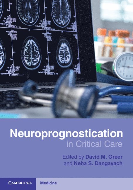 Neuroprognostication in Critical Care 1
