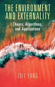 Zili Yang, Zili (State University of New York at Binghamton) Yang - Environment and Externality, Häftad