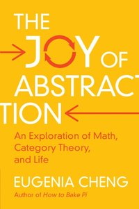 bokomslag The Joy of Abstraction