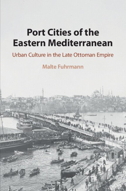 Port Cities of the Eastern Mediterranean 1