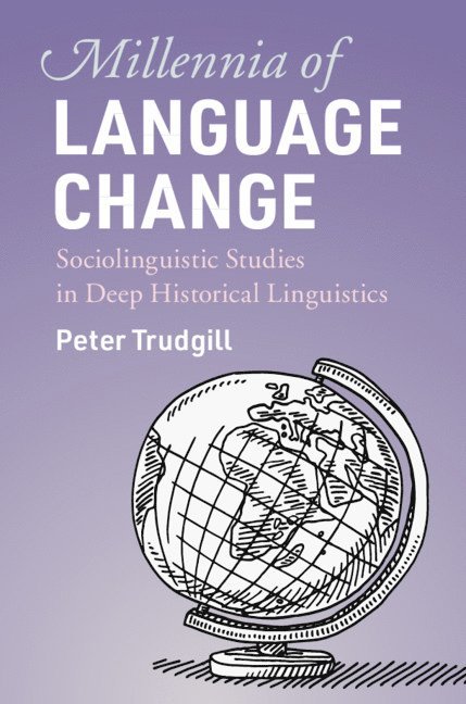 Peter Trudgill, Switzerland) Trudgill, Peter (Universite de Fribourg - Millennia of Language Change, Häftad