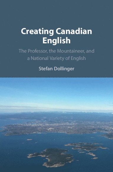 bokomslag Creating Canadian English