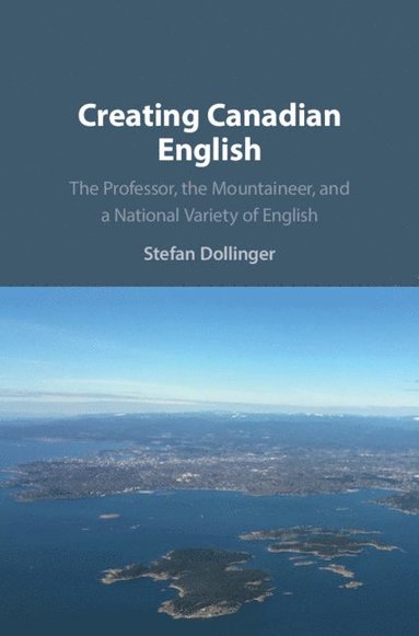 bokomslag Creating Canadian English