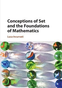 bokomslag Conceptions of Set and the Foundations of Mathematics