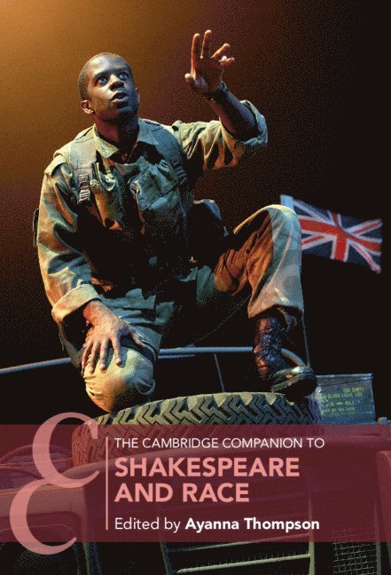 Ayanna Thompson, Ayanna (Arizona State University) Thompson - Cambridge Companion to Shakespeare and Race, Häftad