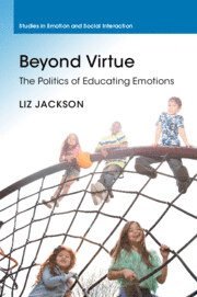 Liz Jackson, Liz (The Education University of Hong Kong) Jackson - Beyond Virtue, Häftad