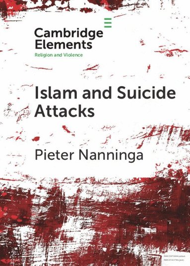 Pieter Nanninga - Islam and Suicide Attacks, Häftad