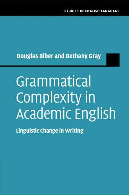 Grammatical Complexity in Academic English 1