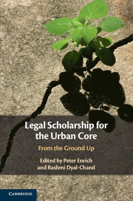 Legal Scholarship for the Urban Core 1