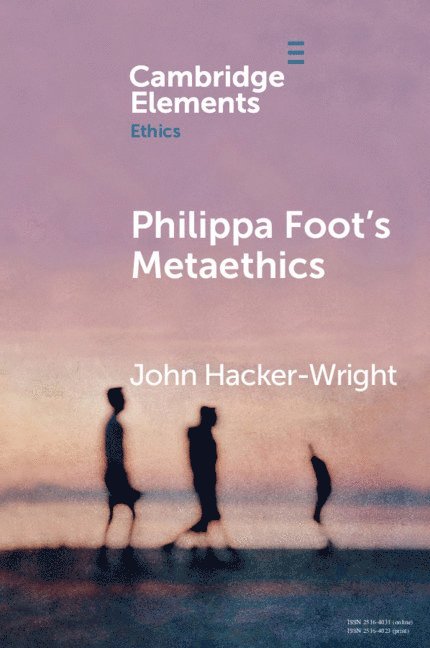 Philippa Foot's Metaethics 1