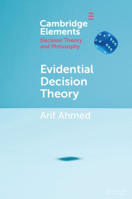 Evidential Decision Theory 1