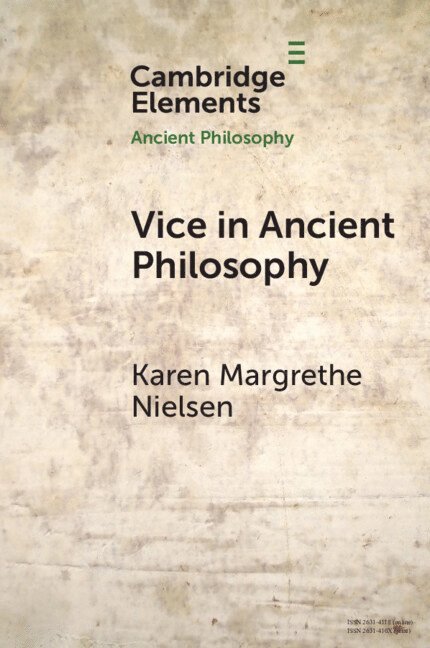 Vice in Ancient Philosophy 1