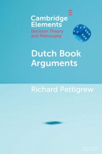 bokomslag Dutch Book Arguments