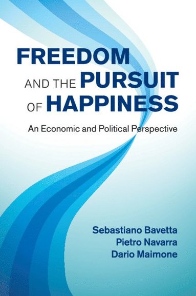 bokomslag Freedom and the Pursuit of Happiness