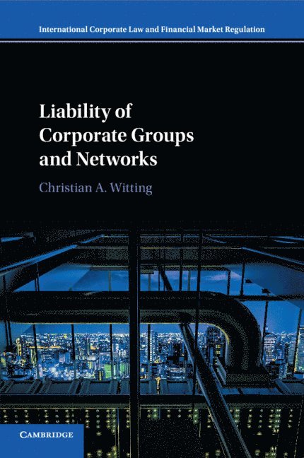 Liability of Corporate Groups and Networks 1