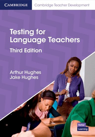 Arthur Hughes, Jake Hughes - Testing for Language Teachers, Häftad