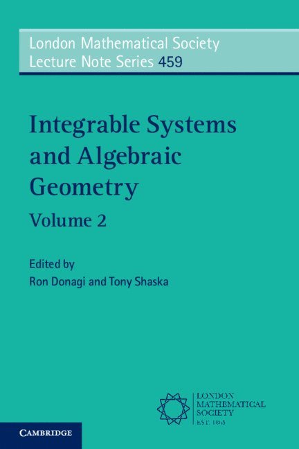 Integrable Systems and Algebraic Geometry: Volume 2 1