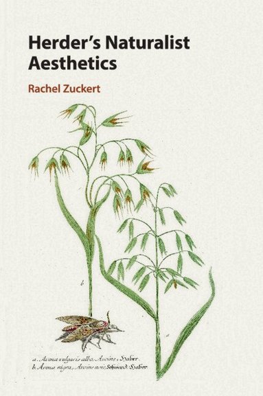 Rachel Zuckert - Herder's Naturalist Aesthetics, Häftad