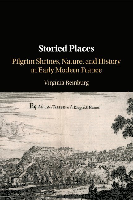 Virginia Reinburg, Massachusetts) Reinburg, Virginia (Boston College - Storied Places, Häftad