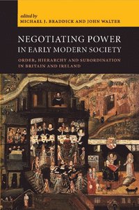 bokomslag Negotiating Power in Early Modern Society