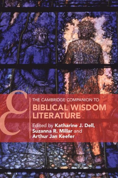 bokomslag Cambridge Companion to Biblical Wisdom Literature