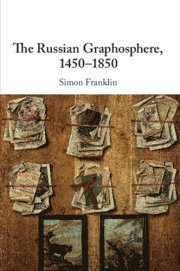 Russian Graphosphere, 1450-1850