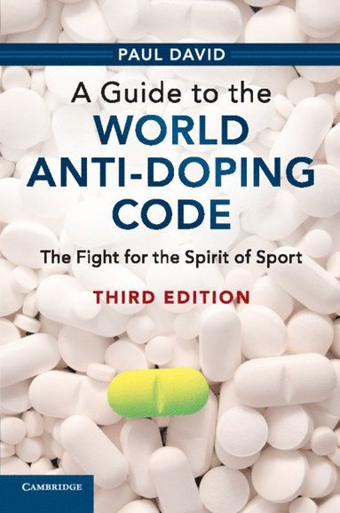 bokomslag A Guide to the World Anti-Doping Code