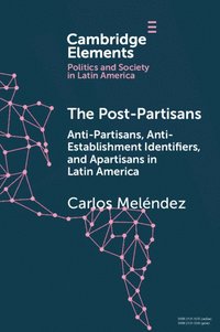 bokomslag The Post-Partisans
