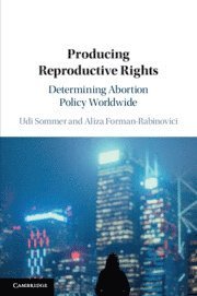 bokomslag Producing Reproductive Rights