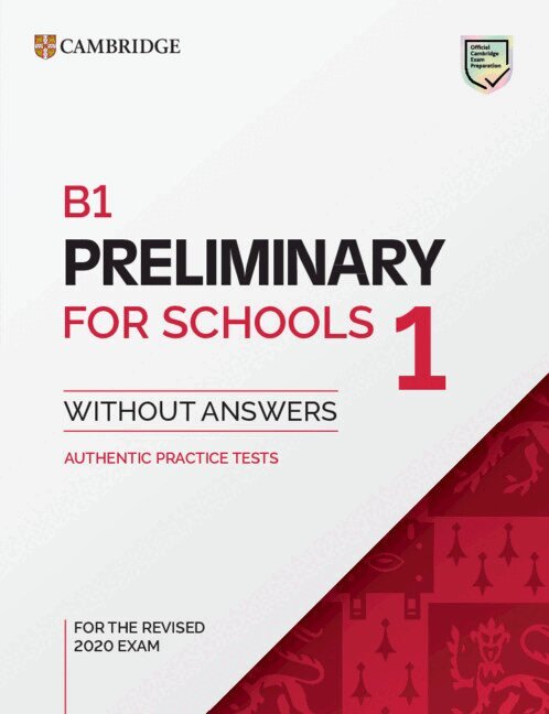 Tbd - B1 Preliminary for Schools 1 for the Revised 2020 Exam Student's Book without Answers, Häftad