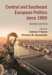 bokomslag Central and Southeast European Politics since 1989
