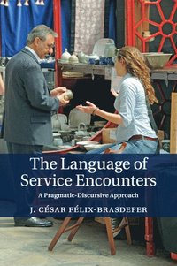 bokomslag The Language of Service Encounters