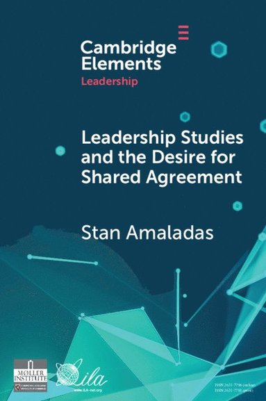 bokomslag Leadership Studies and the Desire for Shared Agreement