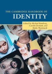 The Cambridge Handbook of Identity 1