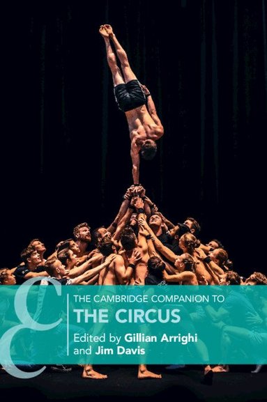 Gillian Arrighi, Jim Davis - The Cambridge Companion to the Circus, Häftad