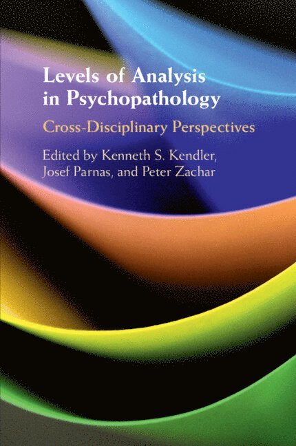Levels of Analysis in Psychopathology 1