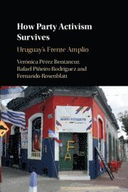 bokomslag How Party Activism Survives