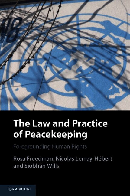 The Law and Practice of Peacekeeping