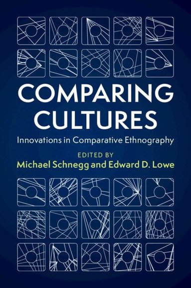 Michael Schnegg, Edward D. Lowe - Comparing Cultures, Häftad