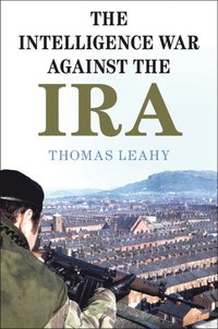 bokomslag Intelligence War against the IRA