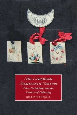 bokomslag Ephemeral Eighteenth Century