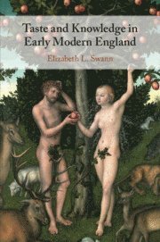 bokomslag Taste and Knowledge in Early Modern England