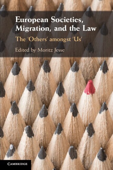 Moritz Jesse - European Societies, Migration, and the Law, Häftad