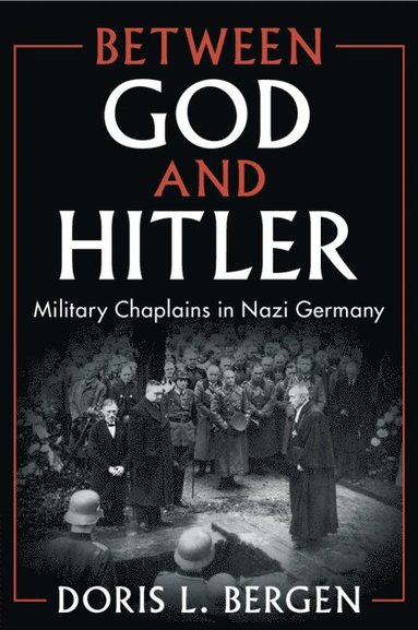 bokomslag Between God and Hitler