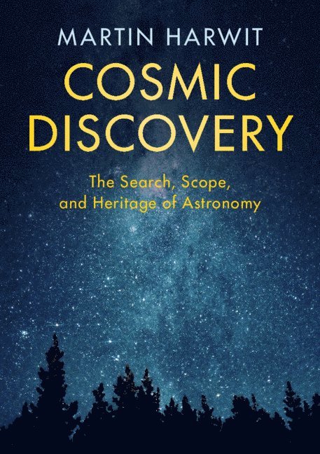 Martin Harwit, New York) Harwit, Martin (Cornell University - Cosmic Discovery, Häftad