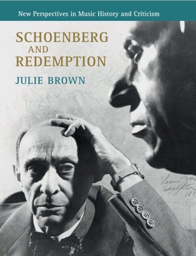 Julie Brown - Schoenberg and Redemption, Häftad