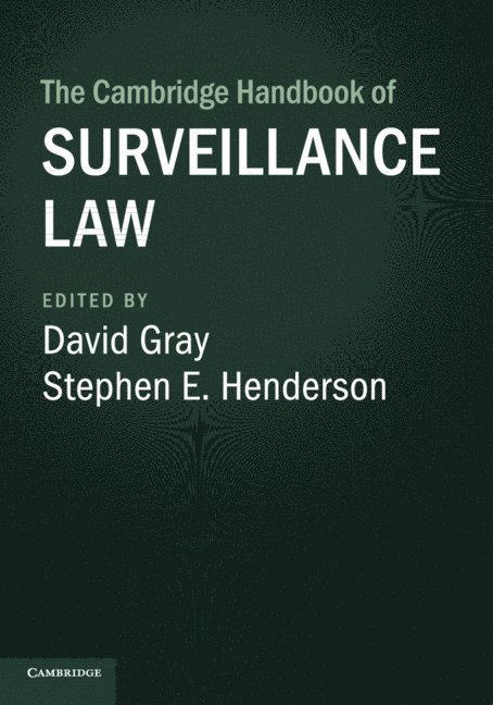 The Cambridge Handbook of Surveillance Law 1
