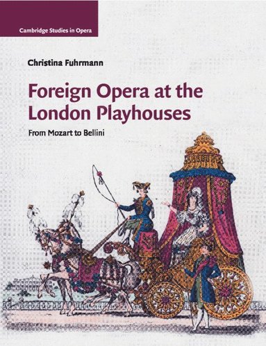 bokomslag Foreign Opera at the London Playhouses