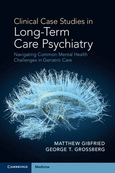 bokomslag Clinical Case Studies in Long-Term Care Psychiatry