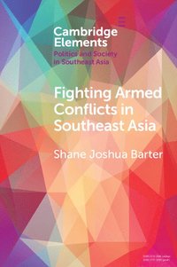 bokomslag Fighting Armed Conflicts in Southeast Asia
